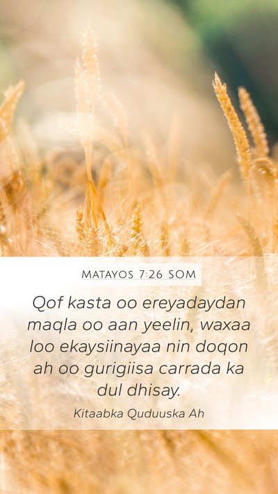 Matayos 7:26 SOM Bible Verse Image