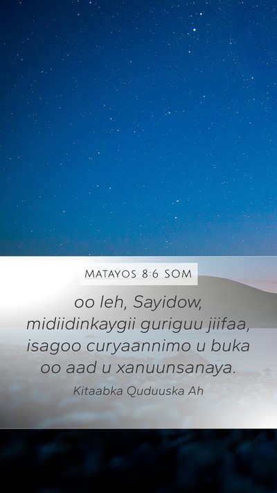 Matayos 8:6 SOM Bible Verse Image
