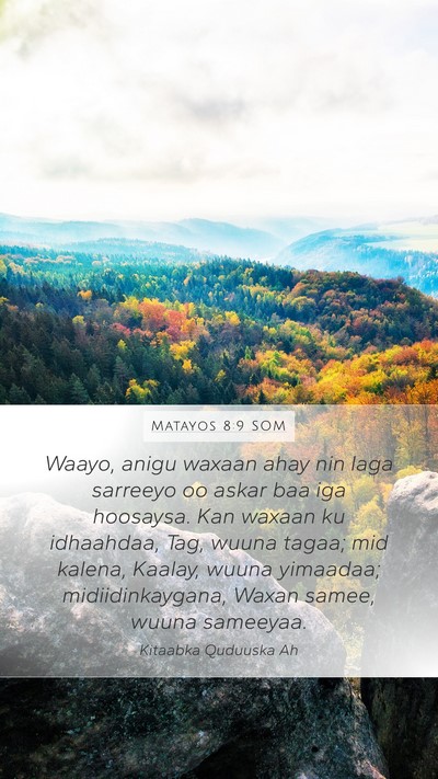 Matayos 8:9 SOM Bible Verse Image