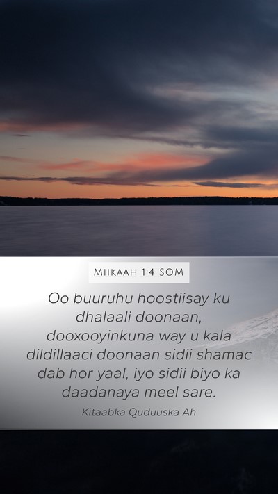 Miikaah 1:4 SOM Bible Verse Image
