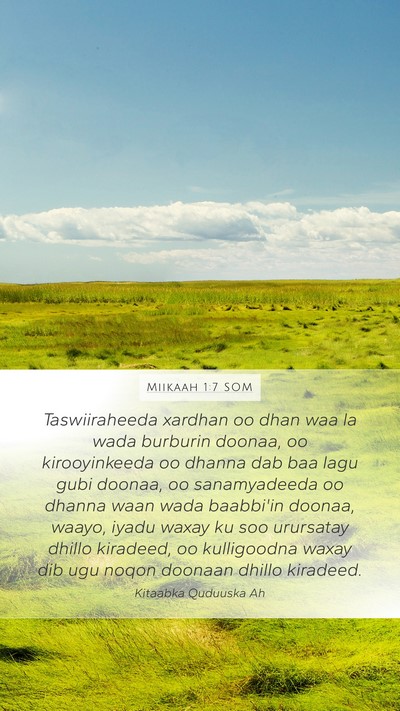 Miikaah 1:7 SOM Mobile Phone Wallpaper - Taswiiraheeda xardhan oo dhan waa la wada - Mobile Bible Verse Wallpaper