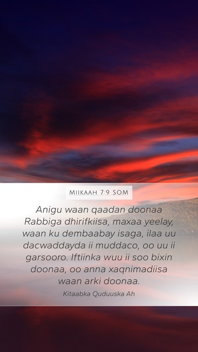 Miikaah 7:9 SOM Bible Verse Image