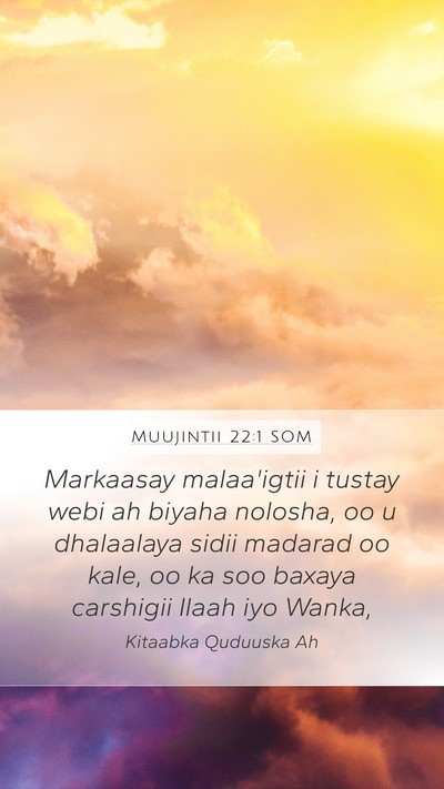 Muujintii 22:1 SOM Bible Verse Image