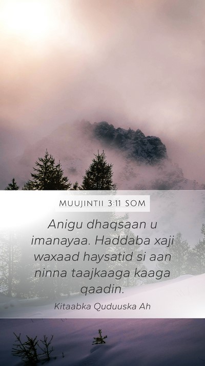 Muujintii 3:11 SOM Bible Verse Image