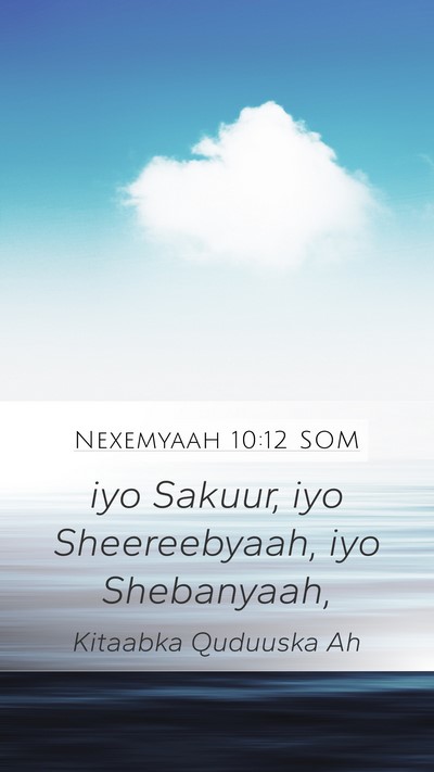 Nexemyaah 10:12 SOM Bible Verse Image