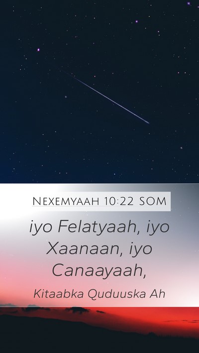 Nexemyaah 10:22 SOM Bible Verse Image