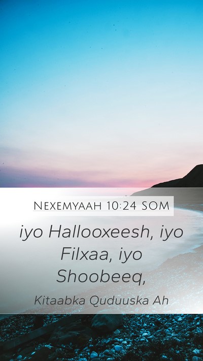 Nexemyaah 10:24 SOM Mobile Phone Wallpaper - iyo Hallooxeesh, iyo Filxaa, iyo - Mobile Bible Verse Wallpaper