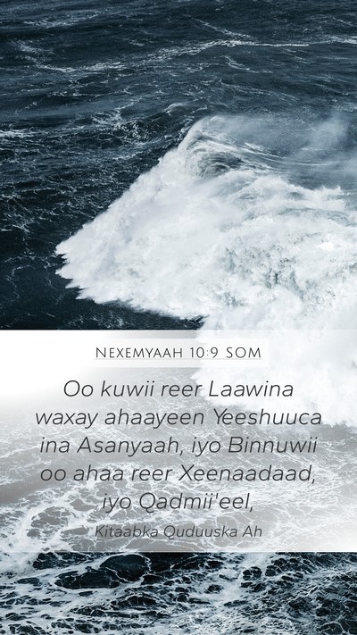 Nexemyaah 10:9 SOM Bible Verse Image
