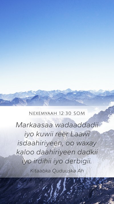 Nexemyaah 12:30 SOM Bible Verse Image