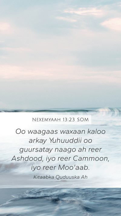 Nexemyaah 13:23 SOM Bible Verse Image