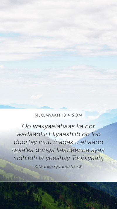 Nexemyaah 13:4 SOM Bible Verse Image