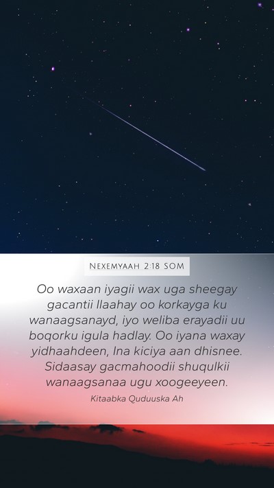 Nexemyaah 2:18 SOM Bible Verse Image