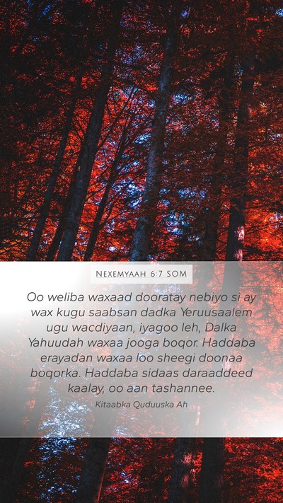 Nexemyaah 6:7 SOM Bible Verse Image
