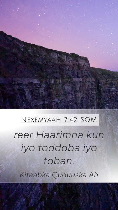 Nexemyaah 7:42 SOM Mobile Phone Wallpaper - reer Haarimna kun iyo toddoba iyo - Mobile Bible Verse Wallpaper