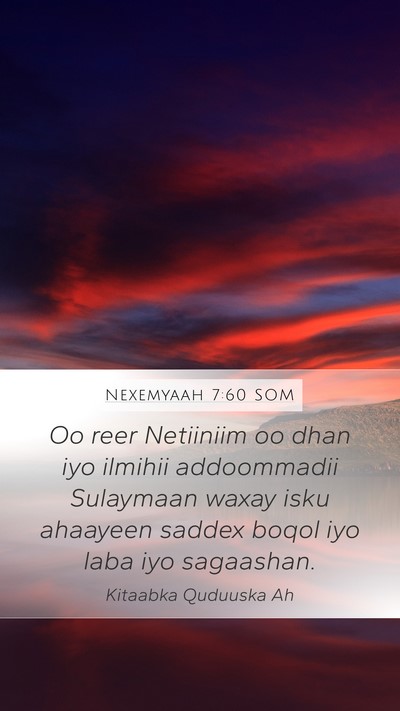 Nexemyaah 7:60 SOM Bible Verse Image