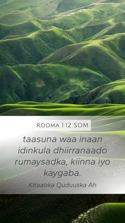Rooma 1:12 SOM Bible Verse Image