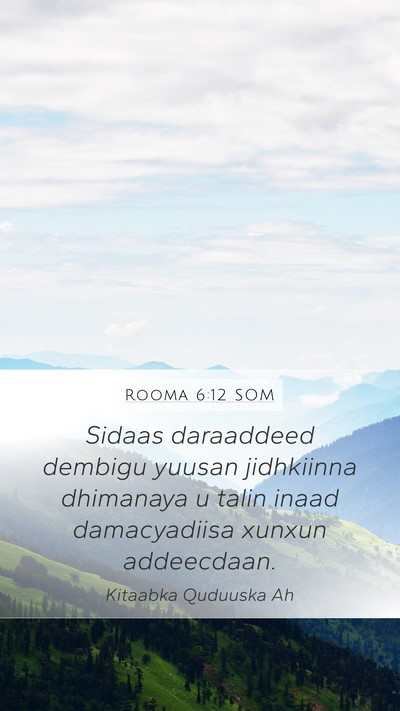 Rooma 6:12 SOM Bible Verse Image