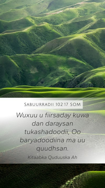 Sabuurradii 102:17 SOM Bible Verse Image
