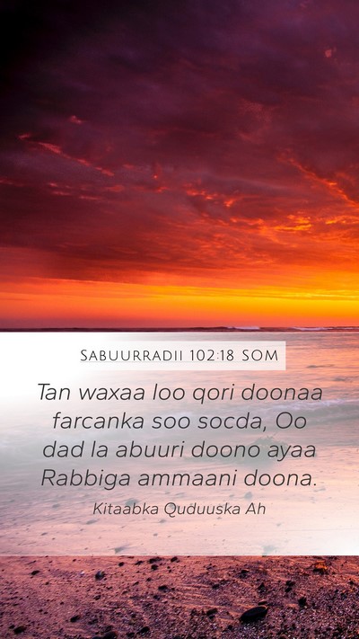 Sabuurradii 102:18 SOM Mobile Phone Wallpaper - Tan waxaa loo qori doonaa farcanka soo socda, Oo - Mobile Bible Verse Wallpaper