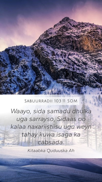 Sabuurradii 103:11 SOM Bible Verse Image