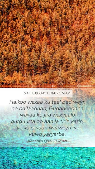 Sabuurradii 104:25 SOM Bible Verse Image