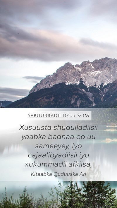 Sabuurradii 105:5 SOM Bible Verse Image