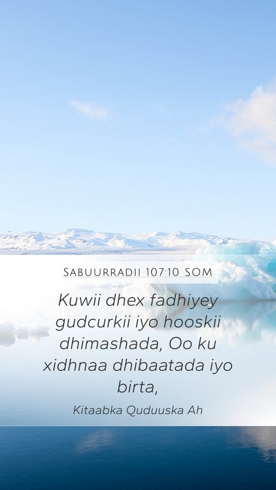 Sabuurradii 107:10 SOM Bible Verse Image