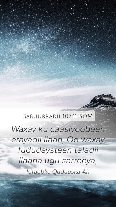 Sabuurradii 107:11 SOM Bible Verse Image