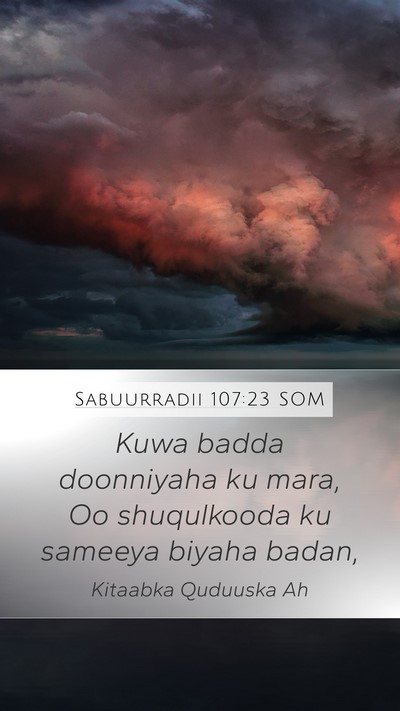 Sabuurradii 107:23 SOM Bible Verse Image