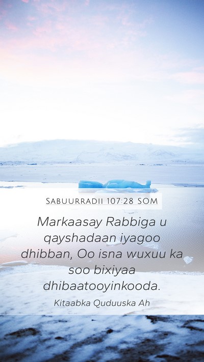 Sabuurradii 107:28 SOM Bible Verse Image