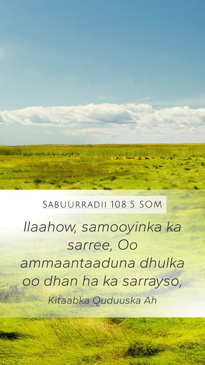 Sabuurradii 108:5 SOM Bible Verse Image