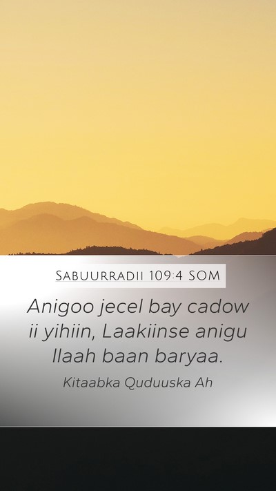 Sabuurradii 109:4 SOM Bible Verse Image