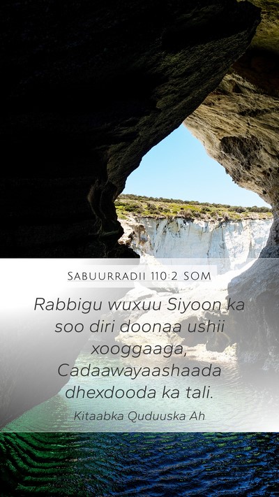Sabuurradii 110:2 SOM Bible Verse Image