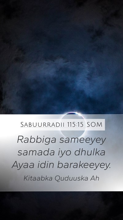 Sabuurradii 115:15 SOM Bible Verse Image