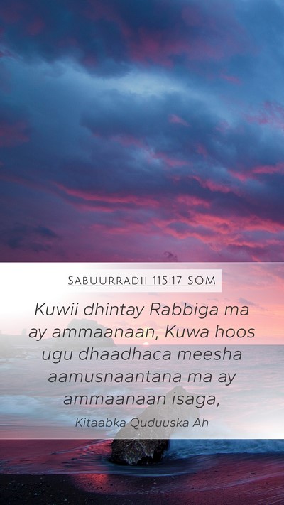 Sabuurradii 115:17 SOM Bible Verse Image