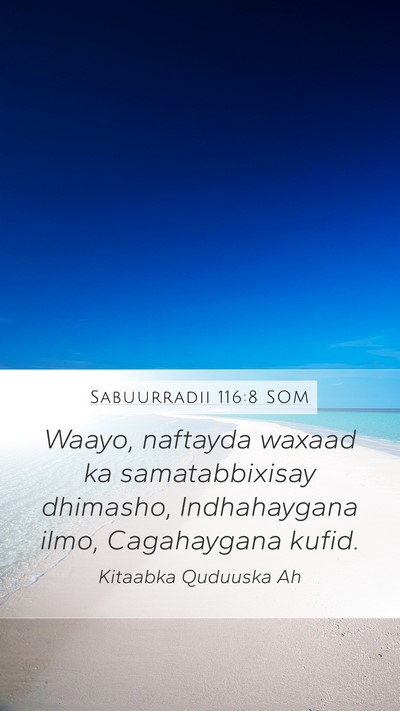 Sabuurradii 116:8 SOM Bible Verse Image