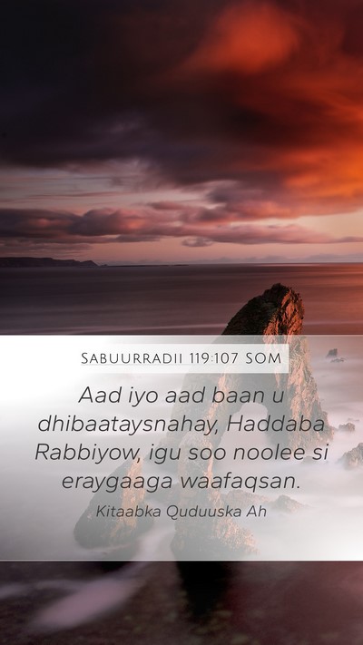 Sabuurradii 119:107 SOM Bible Verse Image