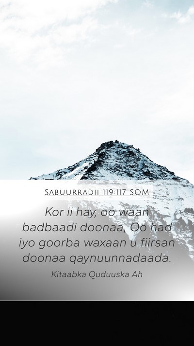 Sabuurradii 119:117 SOM Bible Verse Image