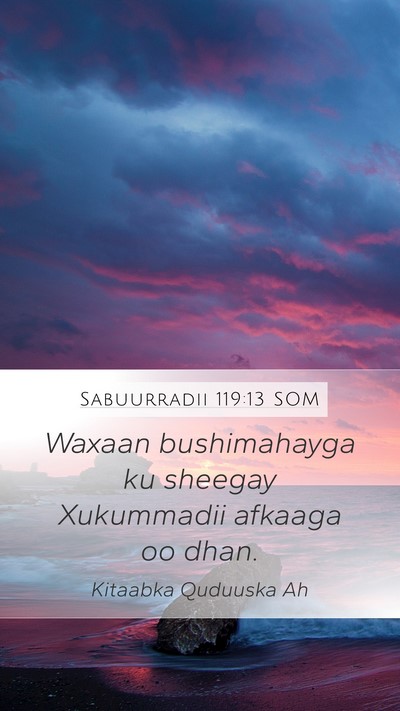 Sabuurradii 119:13 SOM Bible Verse Image
