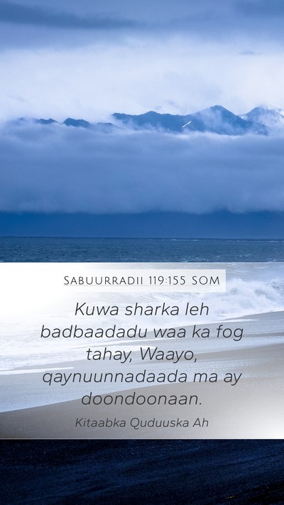 Sabuurradii 119:155 SOM Bible Verse Image