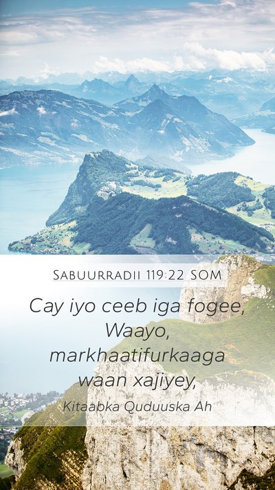 Sabuurradii 119:22 SOM Bible Verse Image
