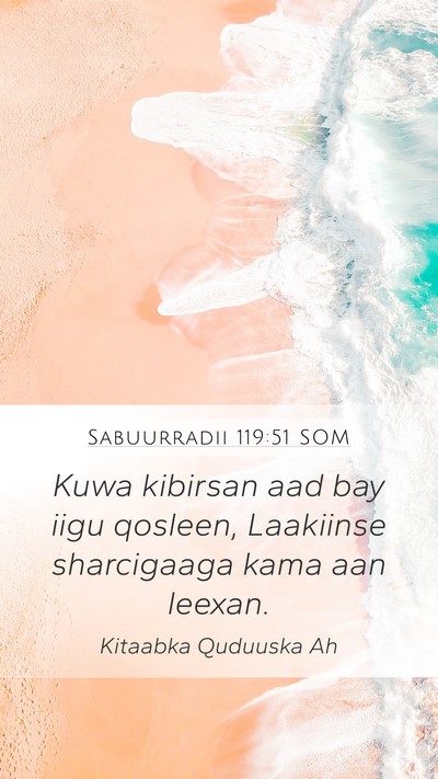 Sabuurradii 119:51 SOM Bible Verse Image