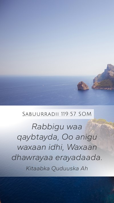 Sabuurradii 119:57 SOM Bible Verse Image