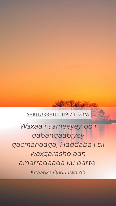 Sabuurradii 119:73 SOM Bible Verse Image