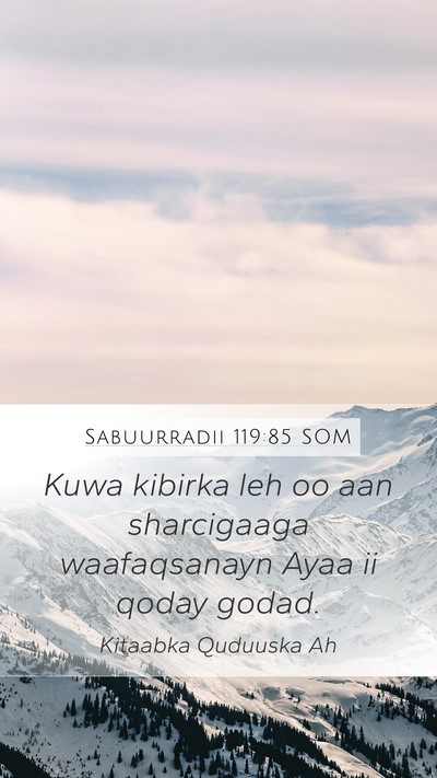 Sabuurradii 119:85 SOM Bible Verse Image