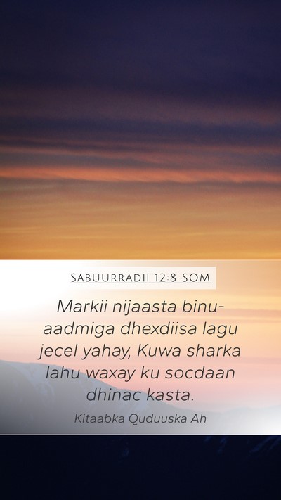 Sabuurradii 12:8 SOM Bible Verse Image