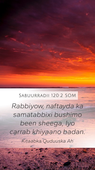 Sabuurradii 120:2 SOM Bible Verse Image