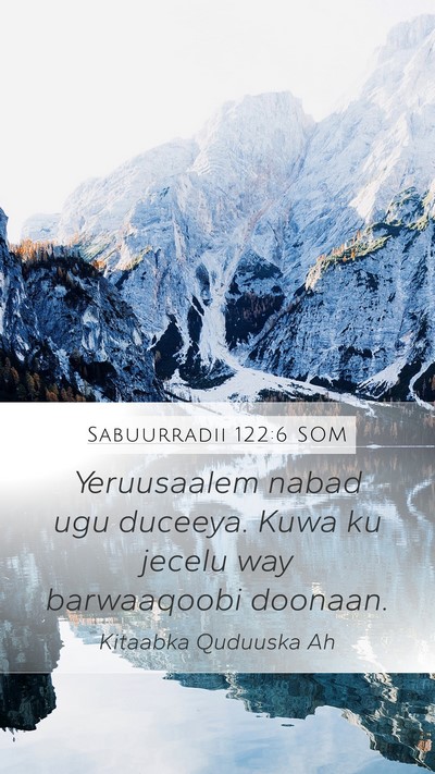 Sabuurradii 122:6 SOM Bible Verse Image