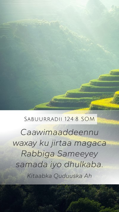 Sabuurradii 124:8 SOM Bible Verse Image