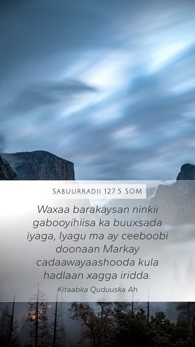Sabuurradii 127:5 SOM Bible Verse Image
